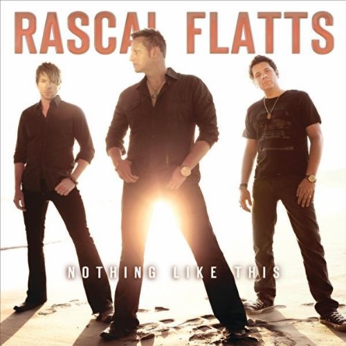 Rascal Flatts - Nothing Like This album cover