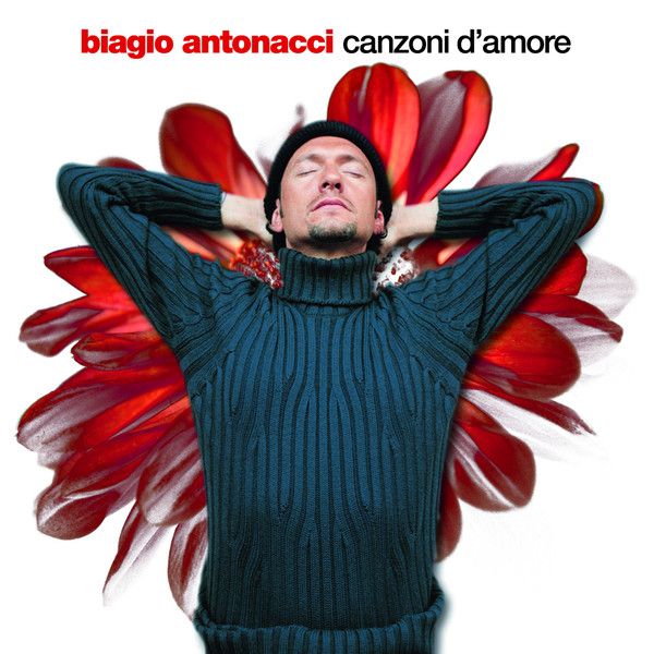 Biagio Antonacci - Canzoni D'amore album cover