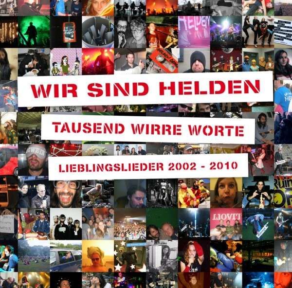 Wir Sind Helden - Tausend Wirre Worte - Lieblingslieder 2002-2010 album cover