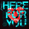 Passion: Here For You by  Passion Worship Band 