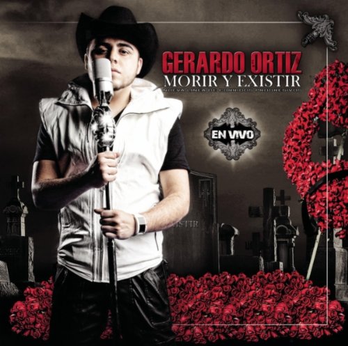 Gerardo Ortiz - Morir Y Existir: En Vivo album cover
