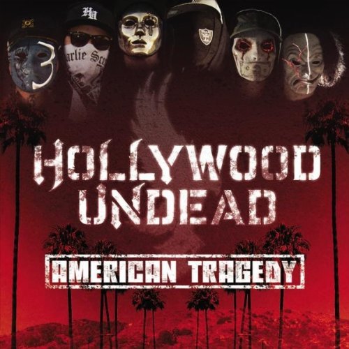 Hollywood Undead - American Tragedy album cover