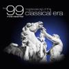 The 99 Most Essential Masterpiecs Of The Classical Era by  Various Artists 