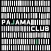 Pajama Club by  Pajama Club 