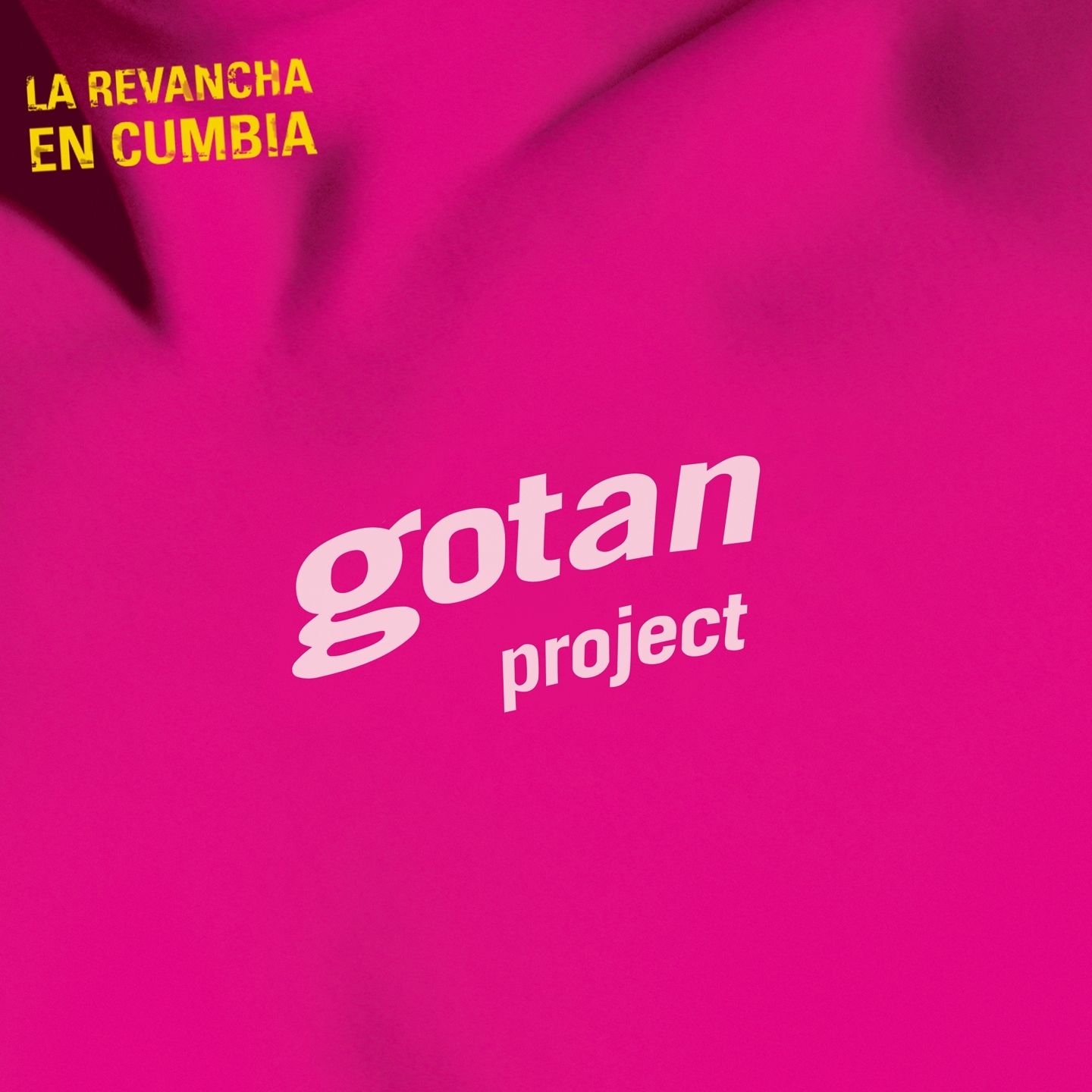 Gotan Project - La Revancha En Cumbia album cover