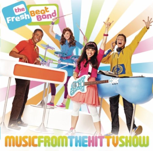 Soundtrack - The Fresh Beat Band: Music From The Hit Tv Show album cover