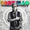 Dubbed & Freq'd: A Remix Project by  Tobymac 