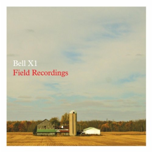 Bell X1 - Field Recordings album cover