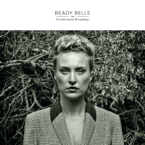 Beady Belle - Cricklewood Broadway album cover