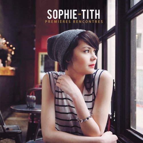 Sophie-Tith - Premi&egrave;res Rencontres album cover