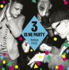 3 Is Ne Party by  Fettes Brot 