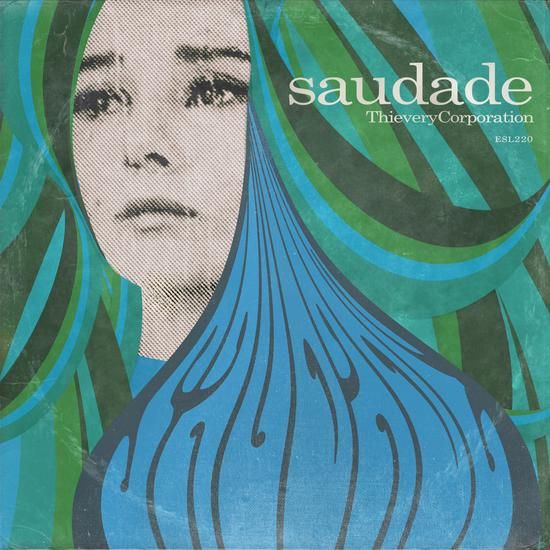 Thievery Corporation - Saudade album cover