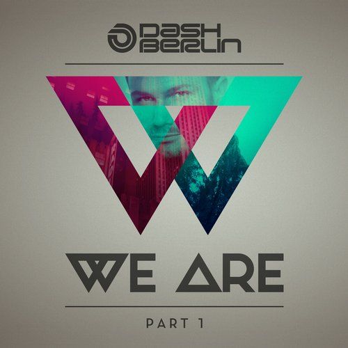 Dash Berlin - We Are - Part 1 album cover
