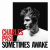 Sometimes Awake by  Charles Pasi 