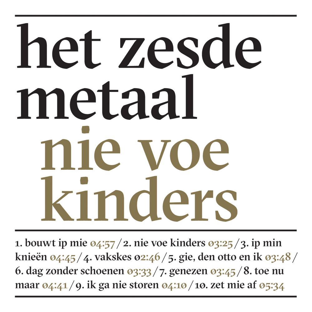 Het Zesde Metaal - Nie Voe Kinders album cover