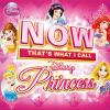 Now That's What I Call Disney Princess by  Various Artists 