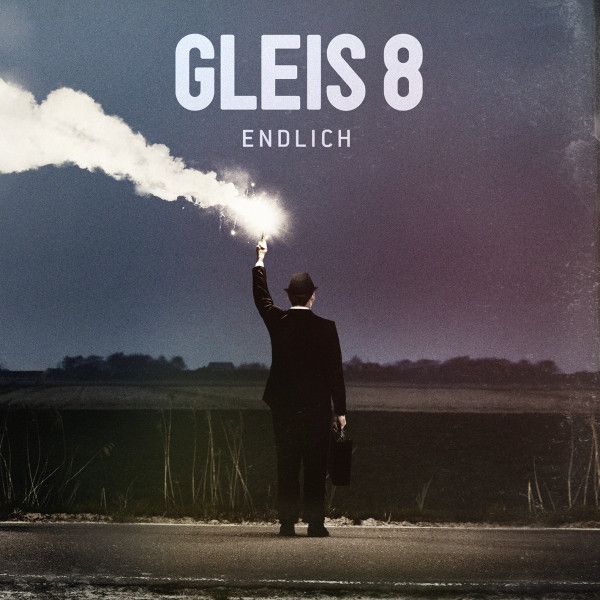 Gleis 8 - Endlich album cover